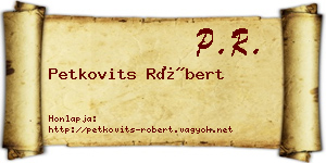 Petkovits Róbert névjegykártya